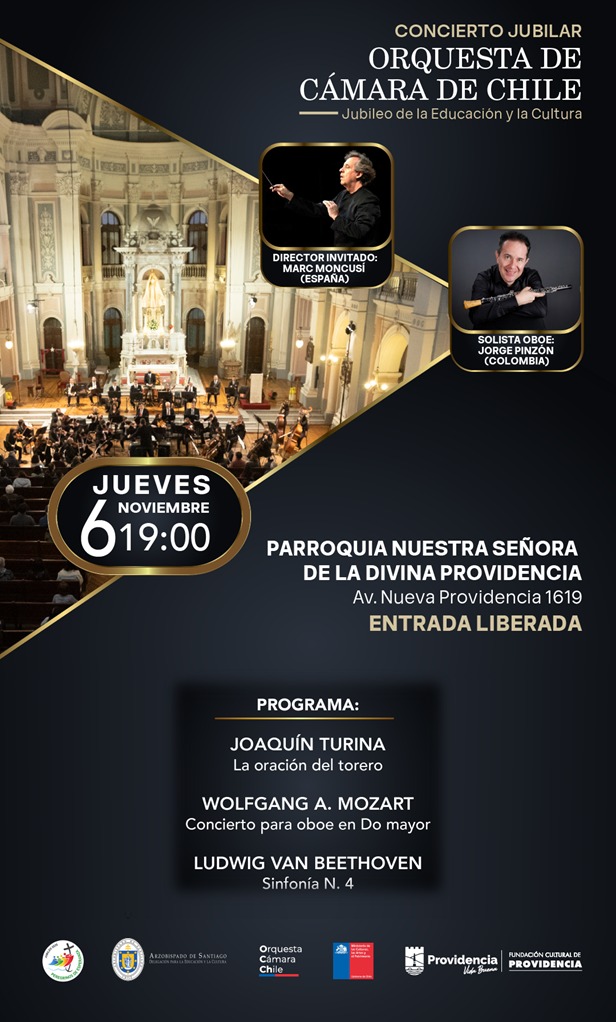 Segundo concierto de una serie de 4 con la Orquesta de Cámara de Chile en Santiago.
📅 Jueves 6 de Noviembre
⌚ 19:00h
📍 Parroquia Nuestra Señora de la Divina Providencia 
- Turina:La Oración del Torero 
- Mozart:Concierto para oboé en Do Mayor
- Beethoven:Sinfonía N.4
<a href="/IRLlull/">Institut Ramon Llull</a>