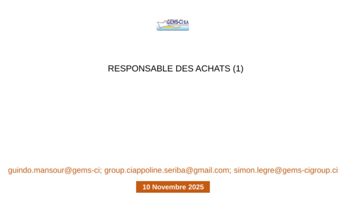 EmploisCi's tweet image. 🚨🇨🇮 OFFRE D’EMPLOI – GEMS CI SA 🇨🇮

📍 Poste : Responsable des Achats (1)

📩 Envoyez votre candidature à :
guindo.mansour@gems-ci
 group.ciappoline.seriba@gmail.com
 simon.legre@gems-cigroup.ci
📅 Date limite : 10 Novembre 2025
#Recrutement #Achats #Logistique #GEMSCI
