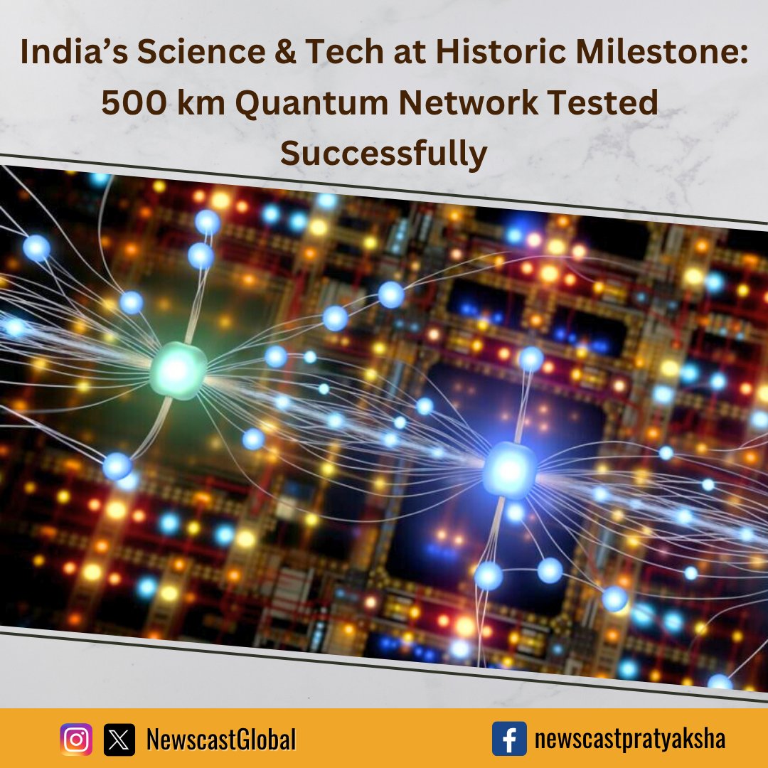 NewscastGlobal's tweet image. One of eight startups backed by India’s National Quantum Mission has successfully demonstrated a 500 km quantum-secure network, a major leap for #India’s #DigitalSecurity. Built on QKD technology, the network uses existing optical fiber infrastructure. #QuantumIndia #Tech