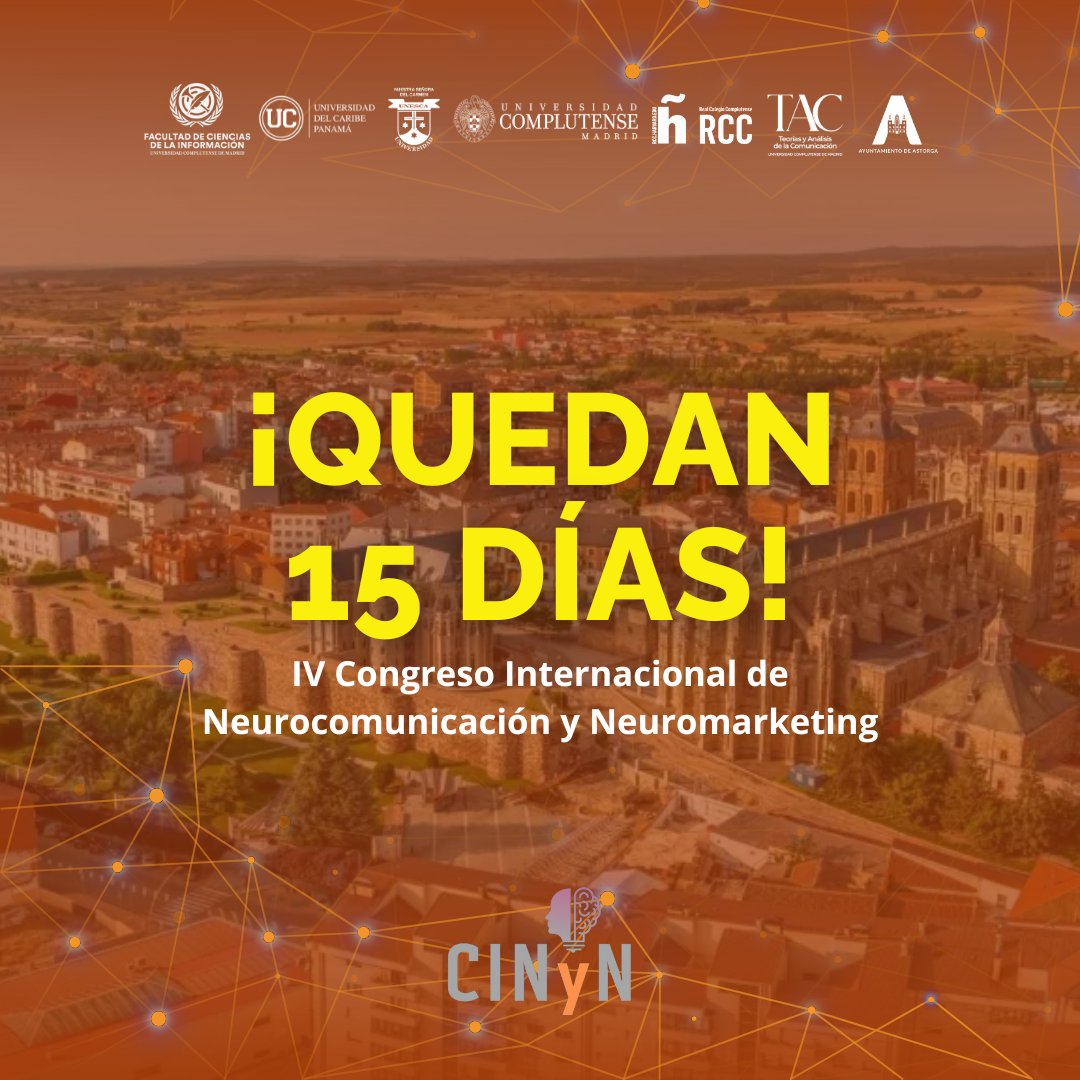 🔔 ¡SOLO QUEDAN  15 DÍAS!

No te pierdas el IV Congreso Internacional de Neurocomunicación y Neuromarketing (CINyN)
📅 20 y 21 de noviembre de 2025

#CINyN2025 #Neuromarketing #Neurocomunicación #CongresoCientífico #Innovación #Investigación #AI #Comunicación #Universidad