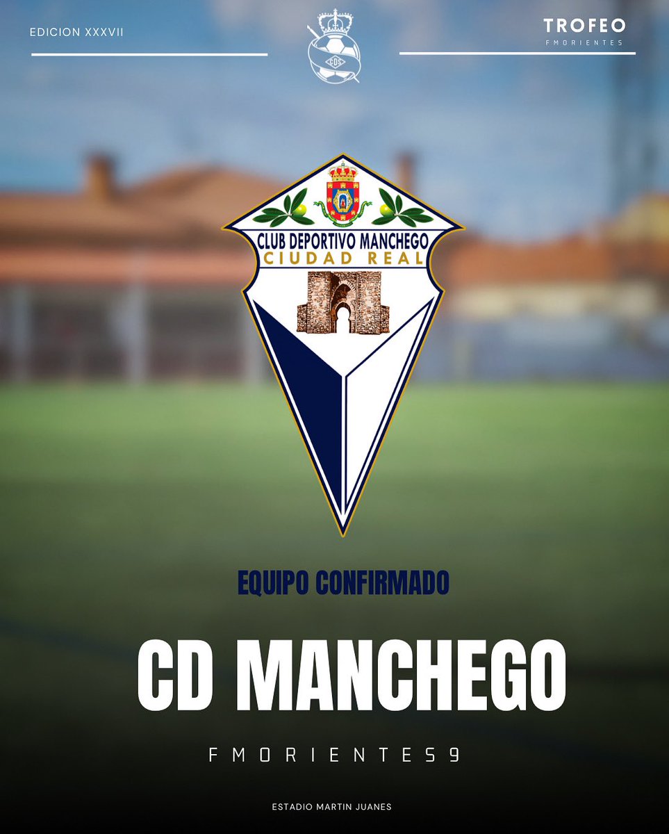 𝙀𝙌𝙐𝙄𝙋𝙊 𝘾𝙊𝙉𝙁𝙄𝙍𝙈𝘼𝘿𝙊 | <a href="/CanteraCDM/">Cantera C.D. Manchego</a> ✅

🏟️ ¡Bienvenidos al Trofeo Morientes, CD Manchego Ciudad Real! 🏆

🫡 Un histórico del fútbol castellano-manchego que llega para dar espectáculo y pasión. ¡A disfrutar del buen fútbol!