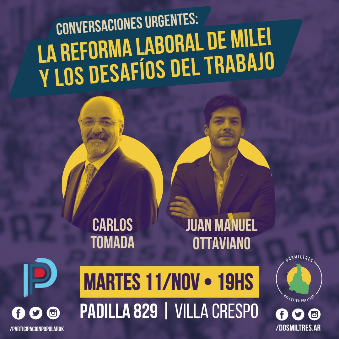Este martes #ConversacionesUrgentes con <a href="/CarlosTomada/">Carlos Tomada</a> y <a href="/ottibus/">Juan Manuel Ottaviano</a> hablaremos sobre la reforma laboral de Milei y los desafíos del trabajo.

Te esperamos a las 19hs en Padilla 829, Villa Crespo junto a <a href="/p_popularok/">Espacio Participación Popular</a>