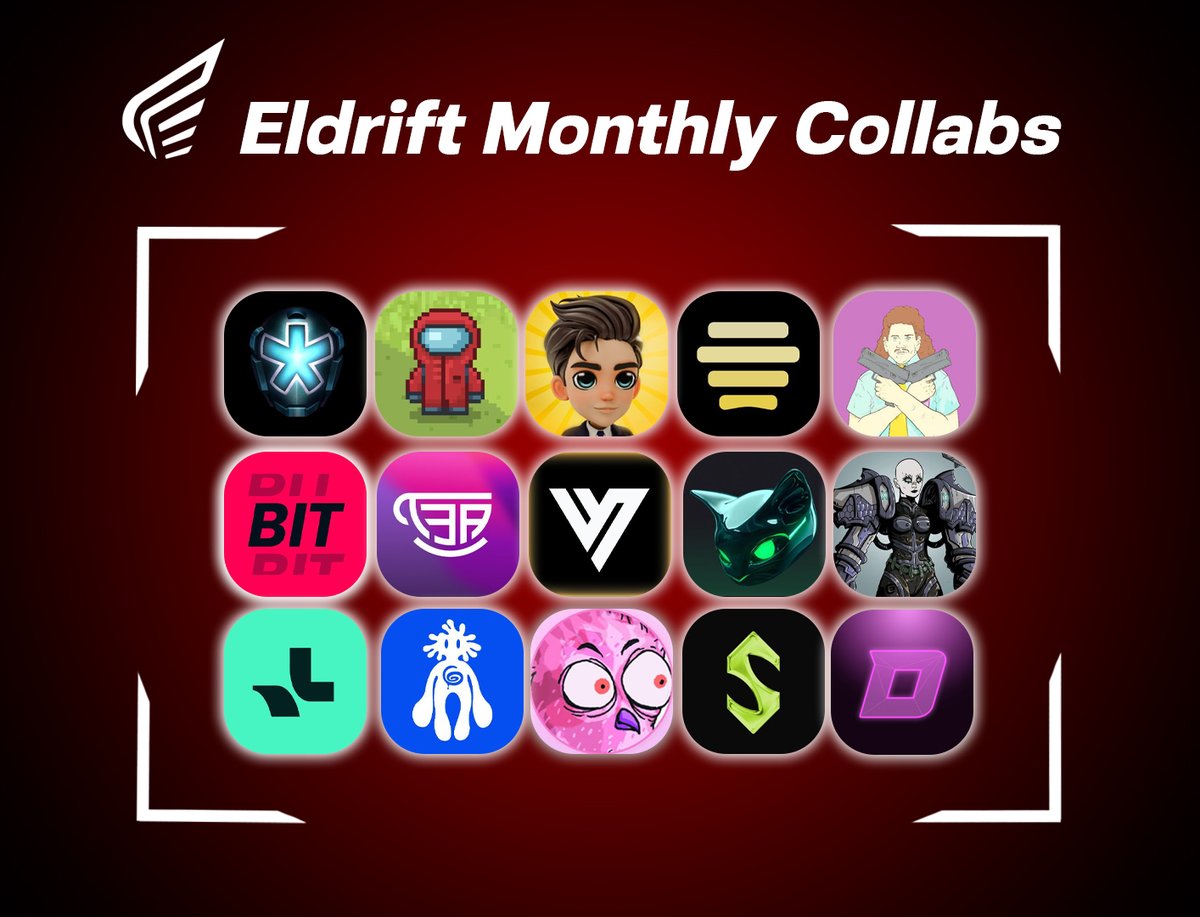 Eldrift recent monthly collabs 🚀

We're cooking non-stop
You don't want to miss out upcoming giveaways!