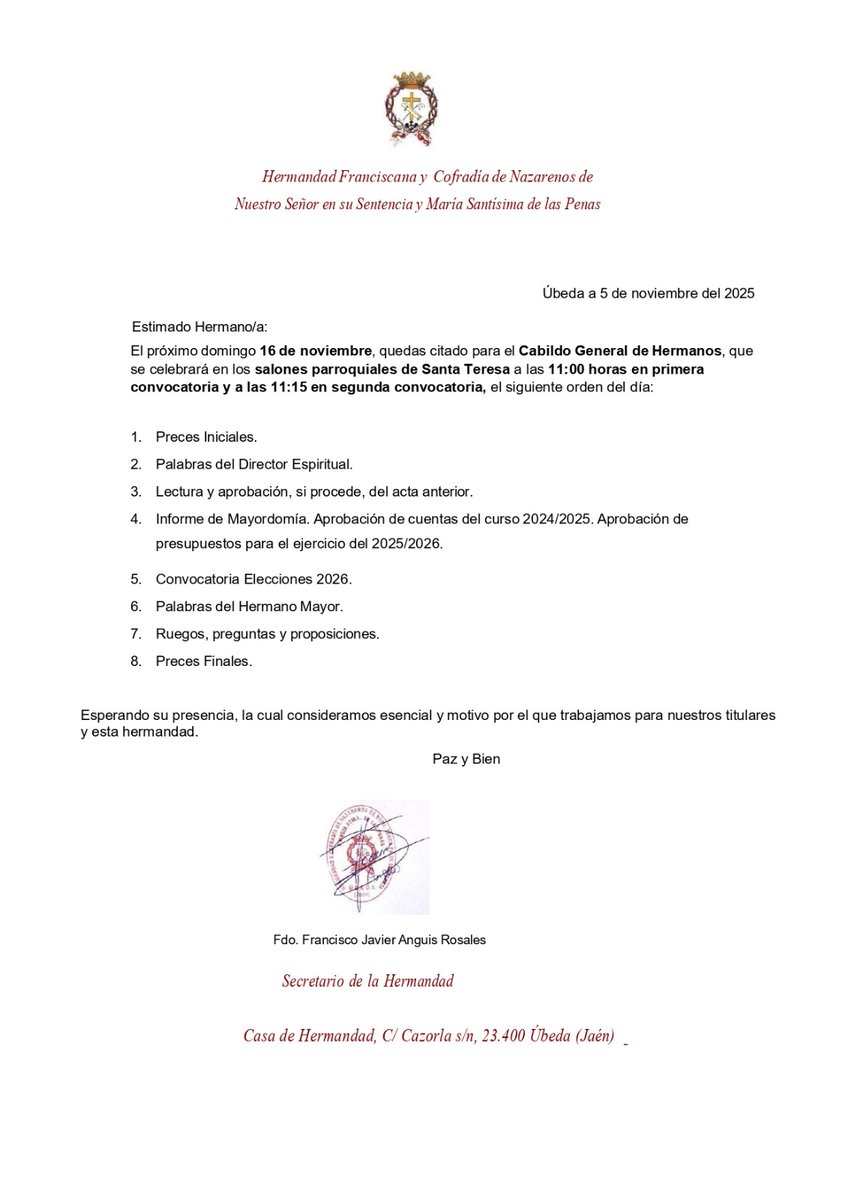 SECRETARIA | Cabildo general de hermanos.

El próximo domingo 16 de noviembre quedas citado, para el Cabildo general de hermanos, que se celebrará en los salones parroquiales de Santa Teresa, a las 11:00h en primera convocatoria y a las 11:15h en segunda convocatoria.