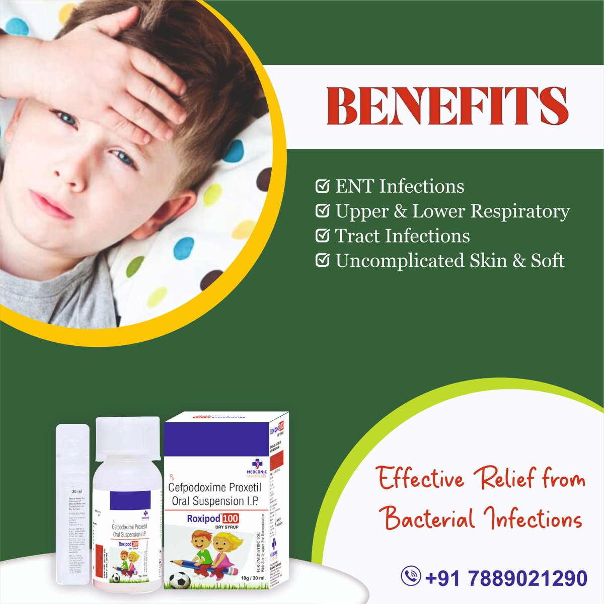 medconic's tweet image. 💊 ROXIPOD 100 is an effective Cefpodoxime Proxetil 100 mg Dry Syrup that helps treat bacterial infections in children safely and efficiently.
📞 +91 78890 21290
🌐 medconic.com
#healthcare #DrySyrup #Fever #sick #HealthIsWealth