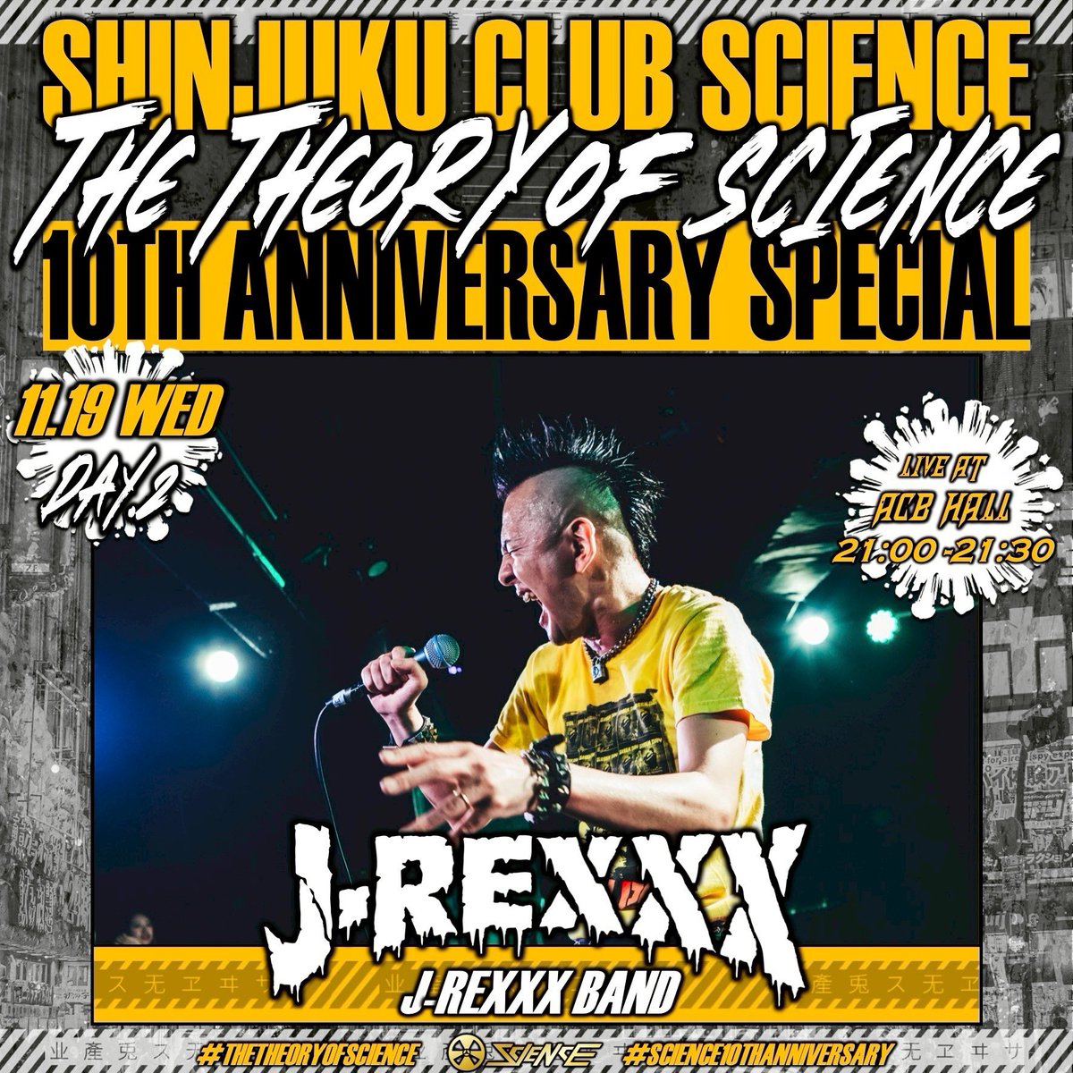 S_club_SCIENCE's tweet photo. 【club SCIENCE 10th Anniversary】
2025.11.19 WED
#THETHEORYOFSCIENCE
⚡️Day.2 LINEUP⚡️

🥁J-REXXX BAND(@J_REXXX1986 )
🏟️ACB HALL
⏰21:00-21:30
#JREXXXBAND 

🎫Now on Sale!!!🔥
<18日 1Day Ticket>
https://t.co/WIgxI2RlWI

<2Days Ticket>
https://t.co/cdVLZVg2WY https://t.co/jGhueeKhun