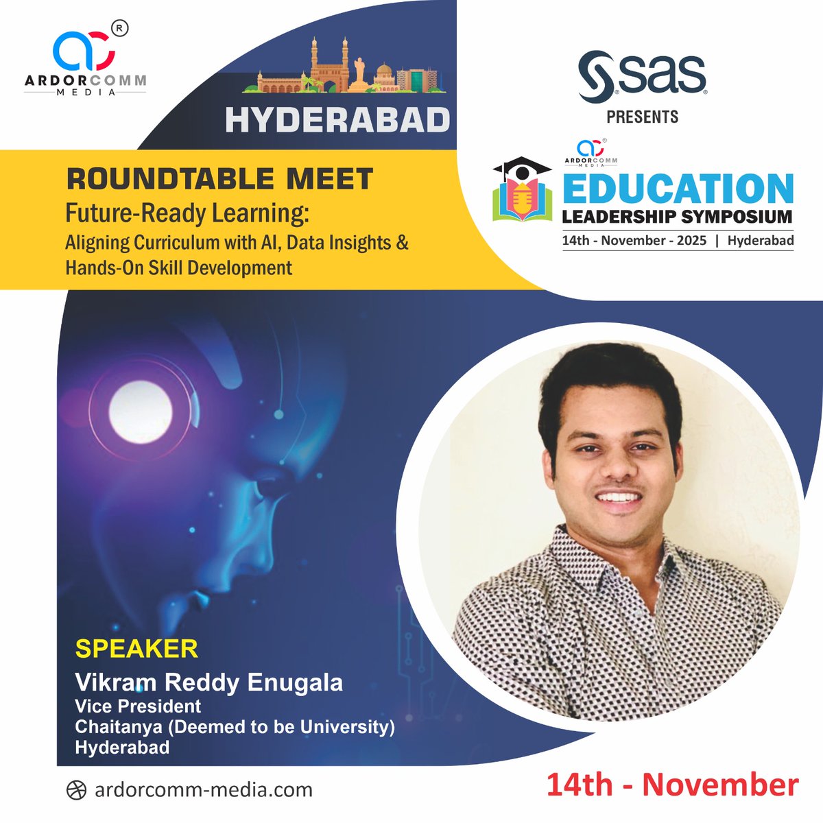 ardorcomm's tweet image. We welcome Vikram Reddy Enugala, Vice President, Chaitanya (Deemed to be University) as one of the distinguished speakers at the ArdorComm Education Leadership Symposium.

Visit: : ardorcomm-media.com/elshyderabad2/

#ArdorComm #EducationLeadership #FutureOfEducation #SkillDevelopment