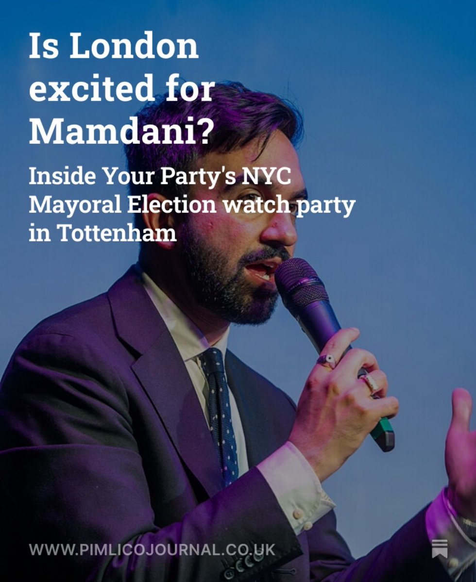Is London excited for Mamdani? 
‘The Hitch’, our new on-the-ground reporter, writes about Your Party’s poorly-attended watch party for Zohran Mamdani in Tottenham.

Read for free 👇 

pimlicojournal.co.uk/p/is-london-ex…