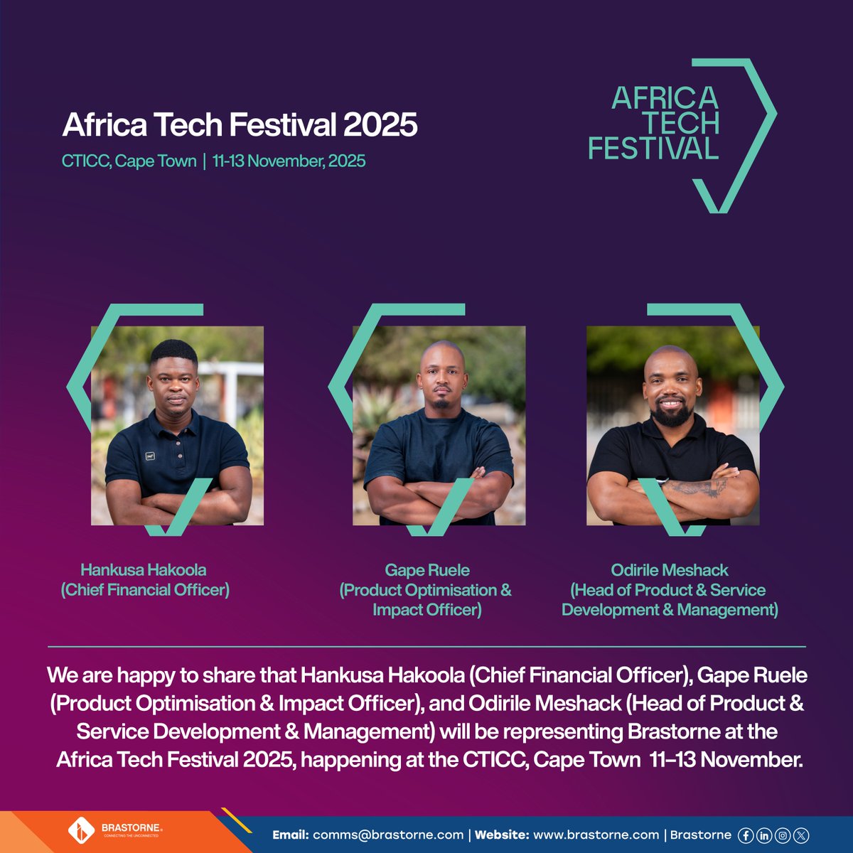 Brastorne is heading to #AfricaTechFestival2025! 
Catch Hankusa Hakoola, Gape Ruele, &amp; Odirile Meshack at the CTICC, Cape Town (11–13 Nov) as they showcase how Brastorne is connecting 5.3 million Africans to the digital world.

#Brastorne #DigitalInclusion #AfricaRising