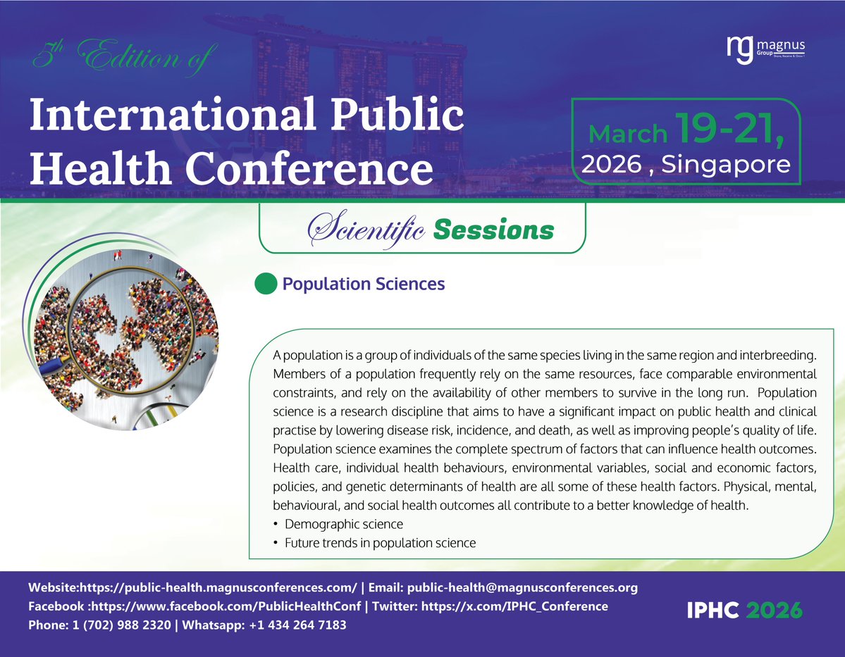 IPHC_Conference's tweet photo. @IPHC_Conference (IPHC 2026), organized by @magnus_group and scheduled for March 19–21, 2026, in Singapore, will feature an engaging session dedicated to #PopulationSciences.
For Details:
https://t.co/mFtQvOpezr
#PublicHealthEvents https://t.co/NbfSijzd1K