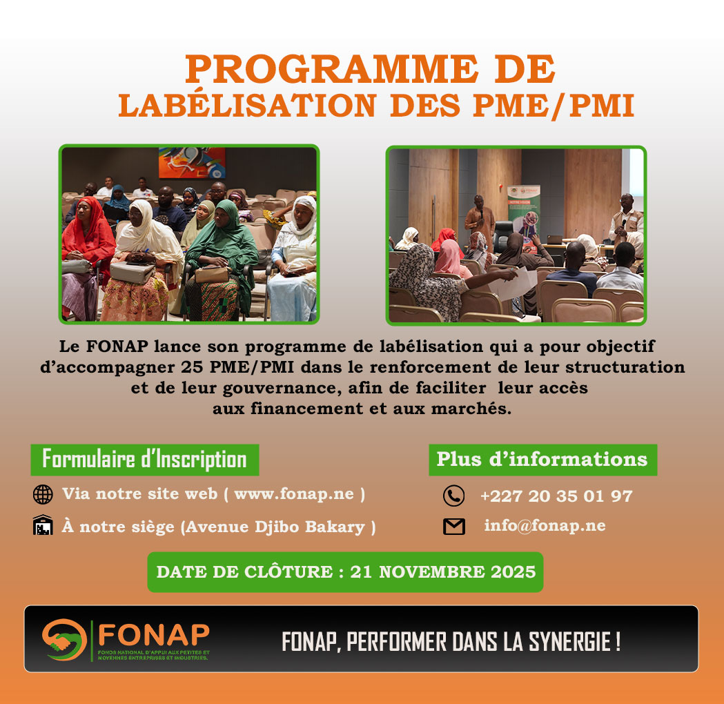 📢 Le FONAP lance son Programme de Labélisation des PME/PMI !
Objectif : accompagner 𝟮𝟱 𝗣𝗠𝗘/𝗣𝗠𝗜  dans la structuration, la gouvernance et l’accès au financement.
📝 Inscription : fonap.ne/fr/nos-projets…
⏳ Clôture : 21 nov. 2025
📞 +227 20 35 01 97

#FONAP #PME #Niger