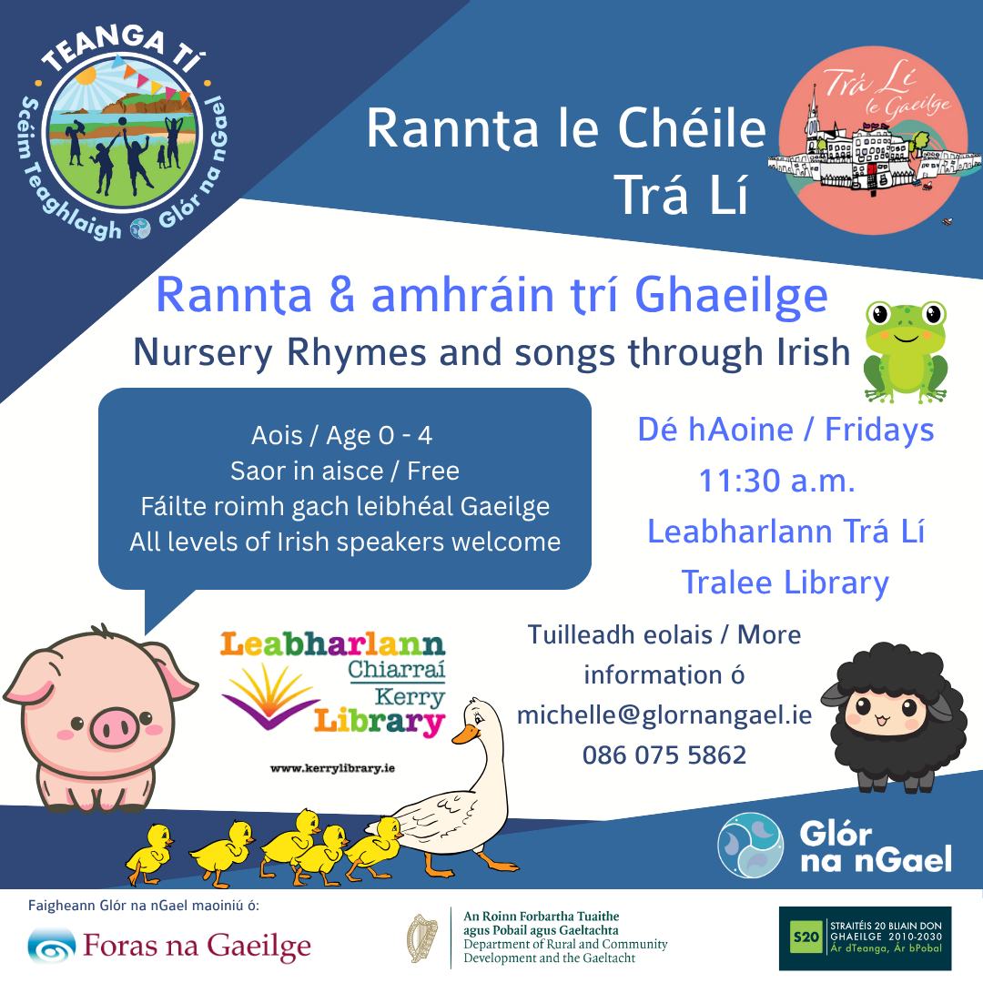 KerryLibrary's tweet image. Rannta &amp;amp; Amhráin trí Ghaeilge do theaghlaigh le leanaí óga. Fáilte roimh gach leibhéal Gaeilge.   (Songs and Rhymes in Irish for babies and toddlers.)

🚗Leabharlann Trá Lí
🚂11.30am, De hAoine
🚎21ú Samhain