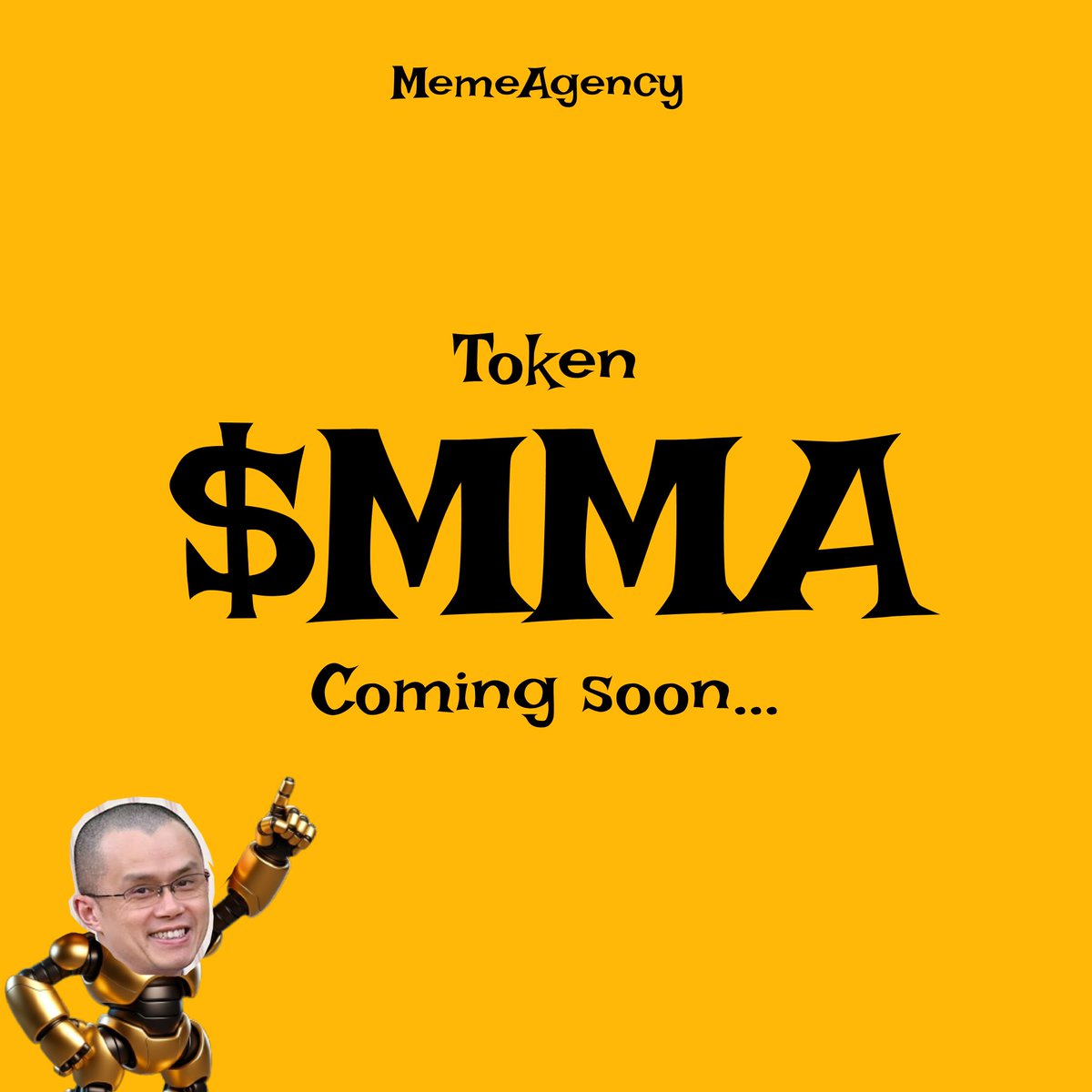 MemeAgency_'s tweet photo. 🎭 The $MMA memecoin is Coming Soon

Tomorrow only on @BNBCHAIN 👀 https://t.co/TDTKM4jE2x