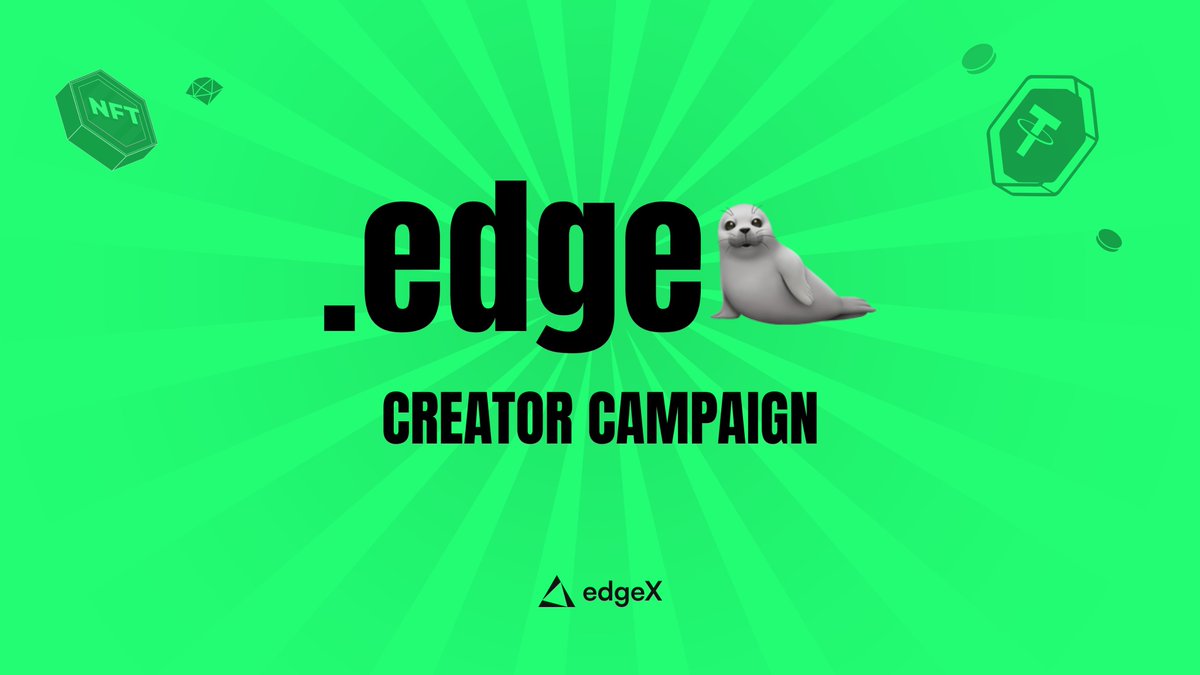 “.edge 🦭 ”创作者活动现已上线。 <a href="/edgeX_exchange/">edgeX🦭</a>

分割 2000 万个 edgeX meme + 50 万美元 USDT + 3 个 EpicSer NFT。 

在您的用户名后添加“.edge 🦭”，并分享您关于 edgeX 的内容。  你的声音，我们的优势。 

活动时间：11月3日10:00 - 12月3日10:00 UTC