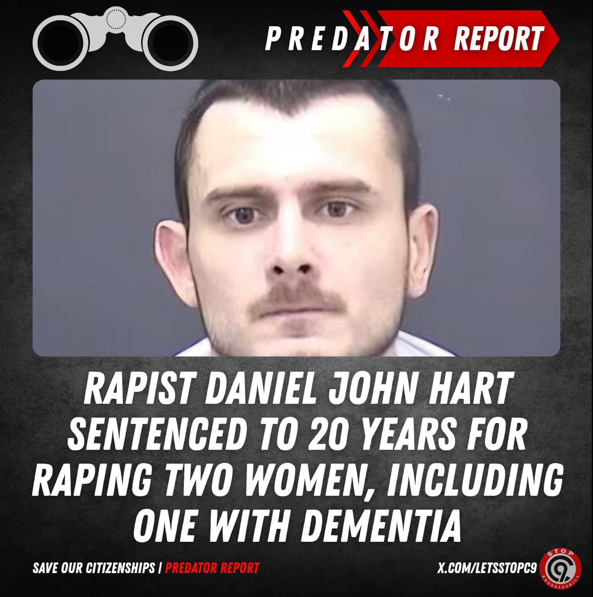 LetsStopC9's tweet image. DOUBLE RAPIST Daniel John Hart, attacked an elderly woman in her 70s in her own home, in May of this year. 

He then went on to attack a woman in her 40s in the same day, after he approached and raped her in her flat. 

#PredatorReport
Source: archive.ph/6FO8O