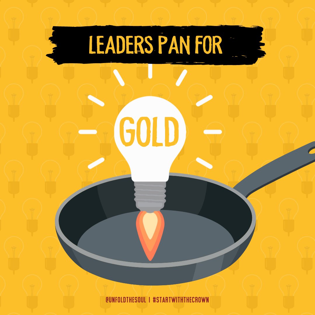 Great leaders don’t search for flaws — they pan for gold.

They know every teacher, every student, and every situation holds value worth uncovering.