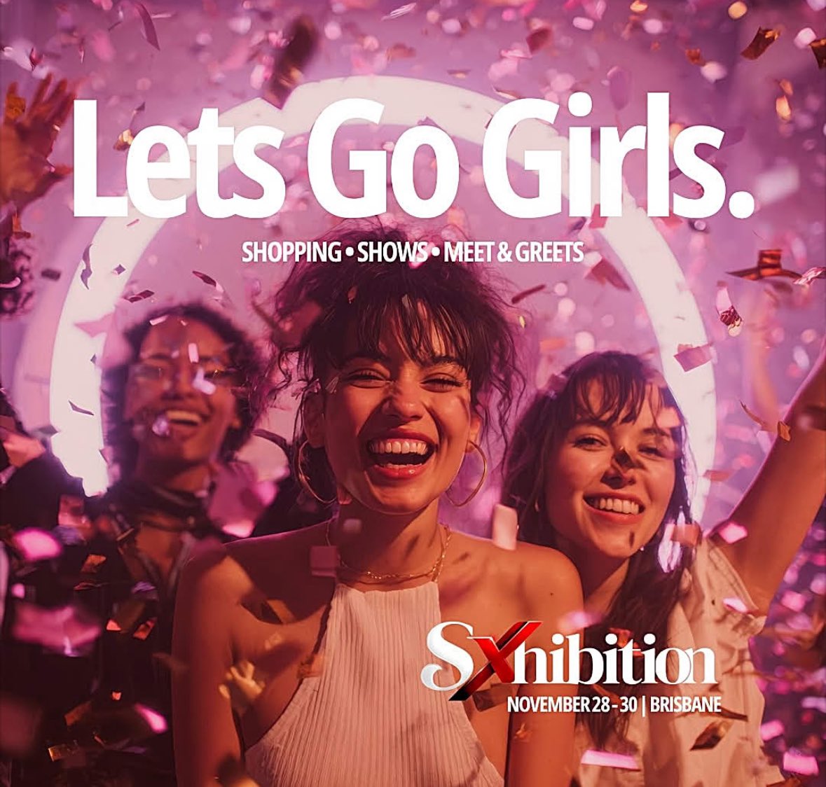 Bring your girlfriends, your sisters, the school mums. 
SXhibition is your ULTIMATE destination for a girls night out. 

Shopping 
Champagne 
Entertainment
Education 
Tattoos 
And more 

Get your tickets NOW 
SXhibition.com