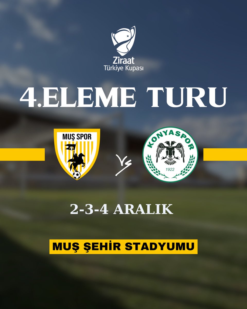 📣 Ziraat Türkiye Kupası | 4. Eleme Turu

Takımımız, Ziraat Türkiye Kupası 4. Eleme Turu’nda Süper Lig ekibi Tümosan Konyaspor’u evimizde konuk edecek! 💪💛🤍

🏆 Karşılaşmalar, 2-3-4 Aralık tarihlerinde oynanacaktır.
📍 Muş Şehir Stadyumu

#MuşSpor #ZiraatTürkiyeKup