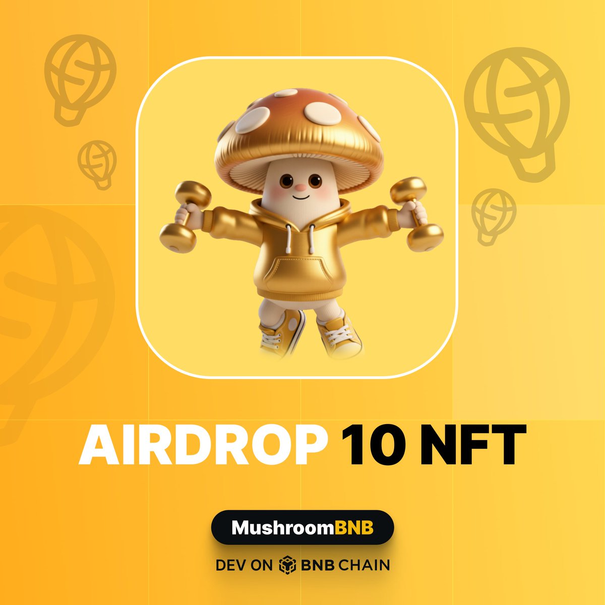🍄 Airdrop 10 NFT

👉 Follow <a href="/MushroomBNB_/">MushroomBNB</a>  
👉 Drop you wallet

Only 24 hours ⏰

Good luck!