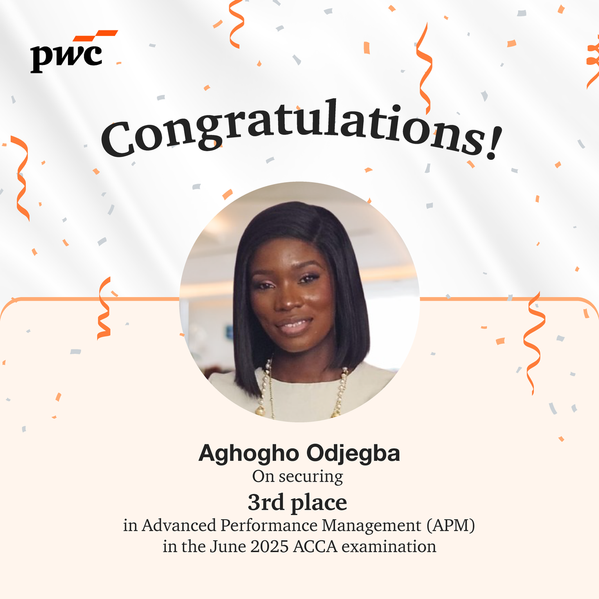PwC_Nigeria's tweet image. 2/2

- Miracle Bolaji-Johnson – 2nd place in Audit &amp;amp; Assurance (AA)
- Aghogho Odjegba – 3rd place in Advanced Performance Management (APM)

Congratulations! 👏🏽

#PwCProud #Excellence #ACCA