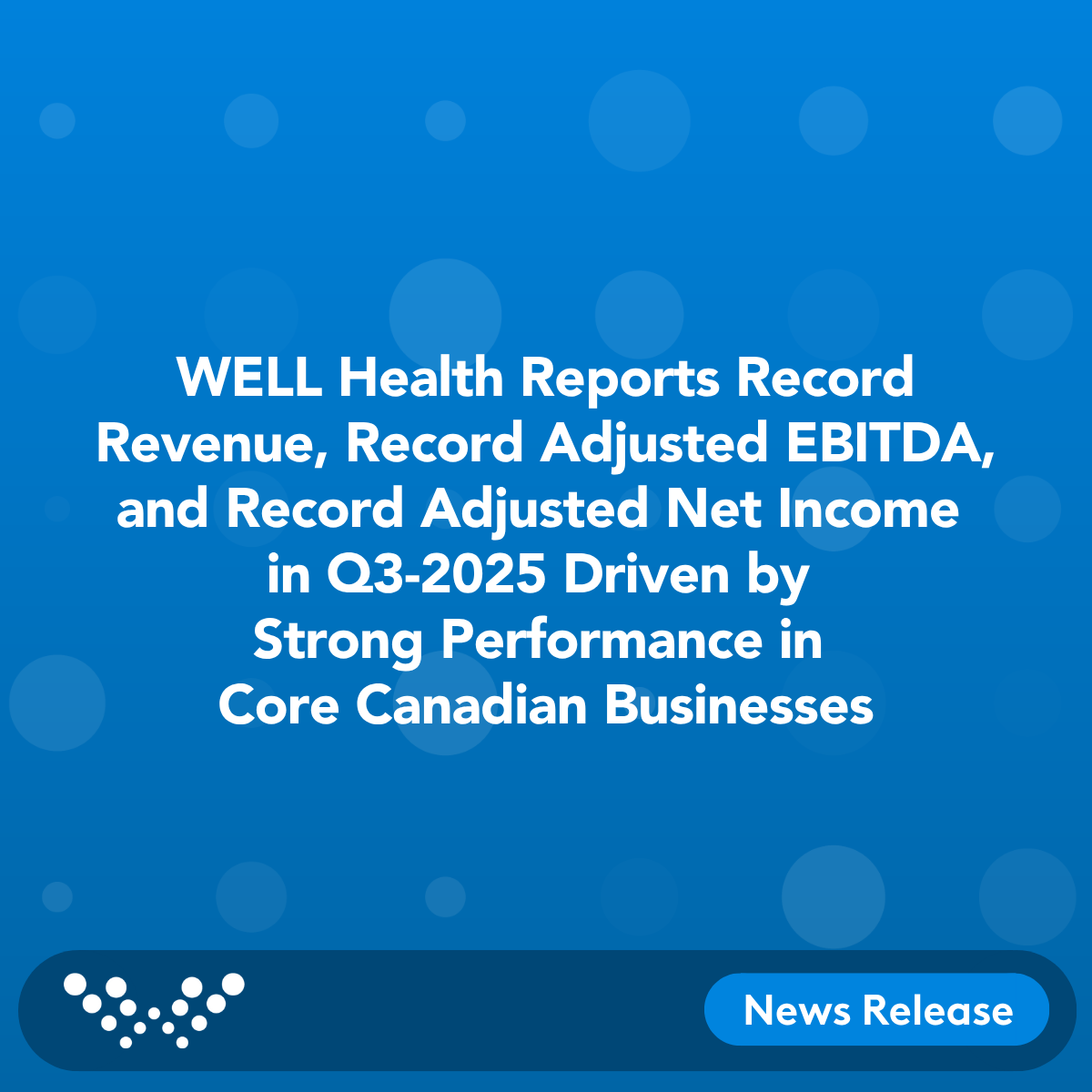 WELL is pleased to announce its interim consolidated financial results for the quarter ended September 30, 2025. Please see key highlights below.  

📌 WELL achieved record quarterly revenues of $364.6 million in Q3-2025, an increase of 56% compared to Q3-2024.  

📌 WELL