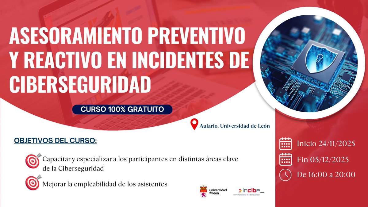 🚀¿Quieres especializarte en ciberseguridad? INCIBE y la ULE lanzan una segunda convocatoria del curso presencial y gratuito del 24 de noviembre al 5 de diciembre.
👥 50 plazas
🎓1,7 créditos ECTS

¡Inscríbete ya!🏃‍♂️
extensionuniversitaria.unileon.es/cursos-y-matri…
 #INCIBE #ULE  #ciberseguridad #curso