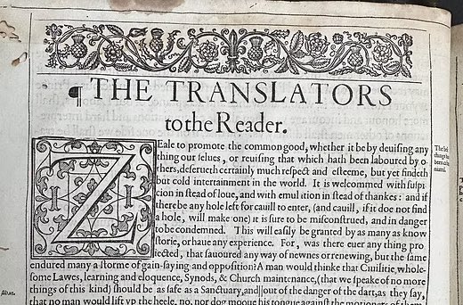 The “to the reader” in the prelims of the KJV Bible should be required reading.