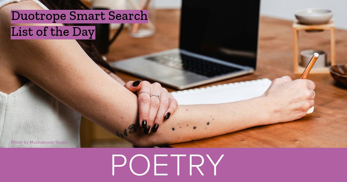 The Smart Search List of the Day is: Literary Poems feat. <a href="/BLReview/">Bellevue Literary Review</a> <a href="/redividermag/">Redivider</a> <a href="/RevolutionJohnM/">Revolution John</a> @thebasilisktree et al. duotrope.com/search/smart/p…