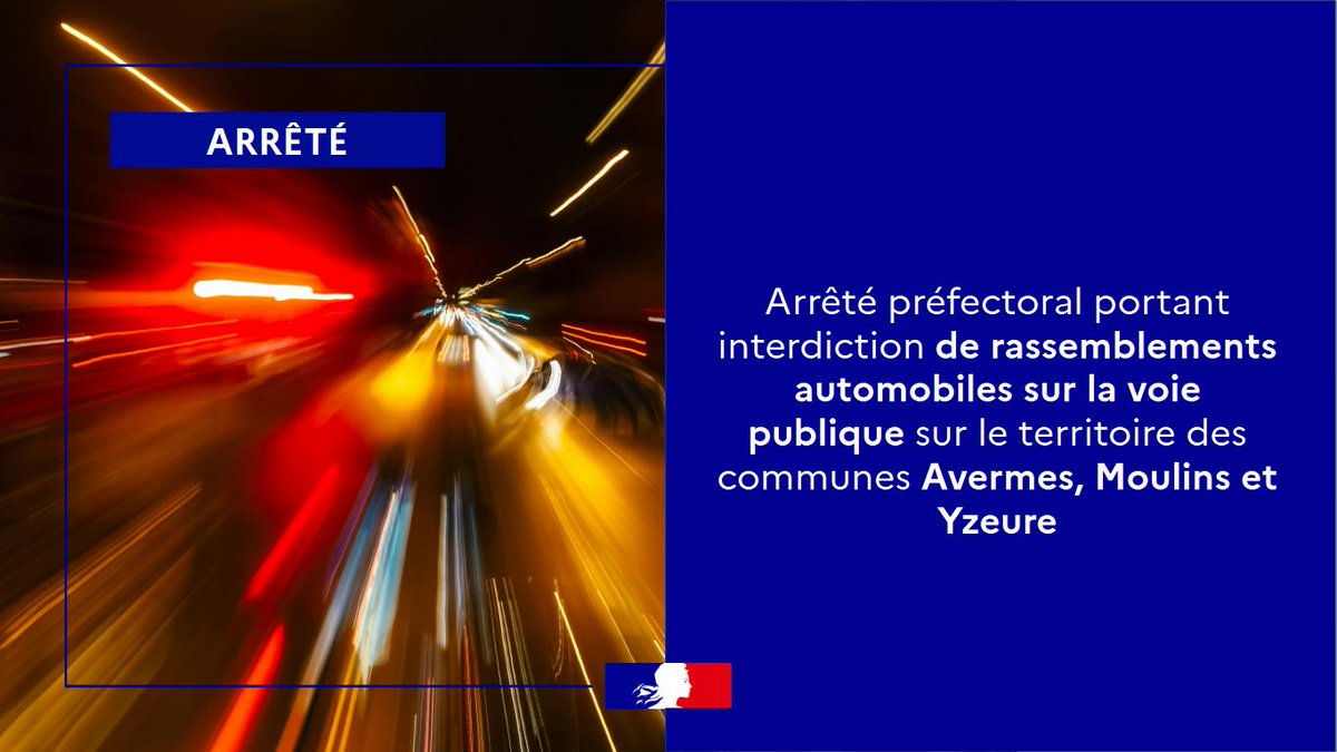 Image de Préfet de l'Allier - #ArrêtéPréfectoral 🚫 | Interdiction temporaire des rassemblements automobiles sur la voie publique 
