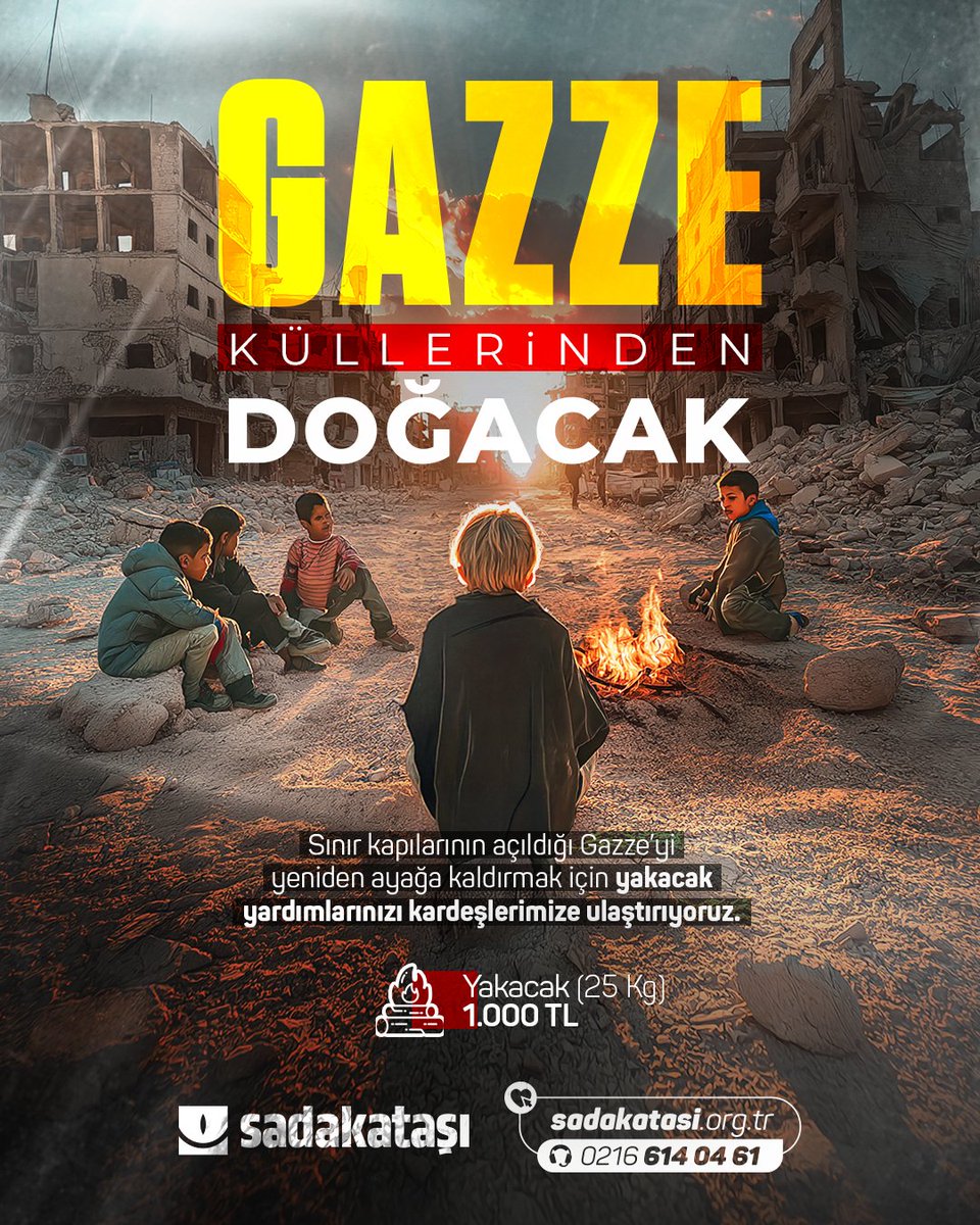 Gazze Küllerinden Doğacak 🕊️

Sınır kapılarının açıldığı Gazze'yi yeniden ayağa kaldırmak için yakacak yardımlarımızı kardeşlerimize ulaştırıyoruz.

🪵Yakacak Bedeli (25Kg) ➡️ 1.000 TL
📩GAZZE yaz 2989'a gönder 50 TL destek ol.
🌐bagis.sadakatasi.org.tr/bagis#gazze