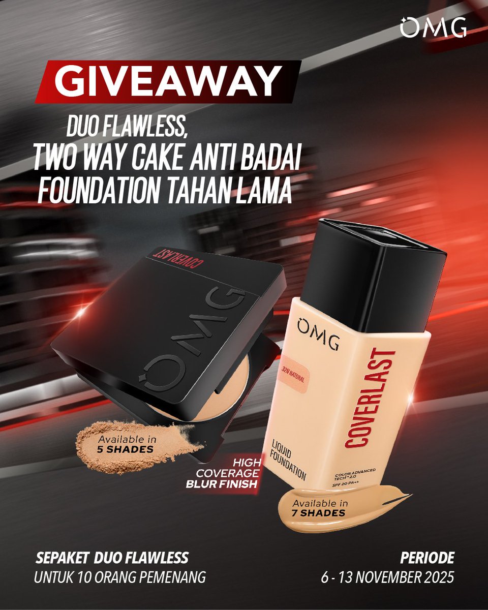 ohmy_beautybank's tweet photo. ✨OMG X OMBB GIVEAWAY✨

🏆 10 Orang
🎁 ✨ Duo Flawless Anti Badai ala Celebrity ✨ (OMG Coverlast Liquid Foundation & OMG Coverlast Two Way Cake
🗓️ 6 - 13 November 2025

Syarat:
- RT+❤️ tweet ini
- Follow @itsomgbeauty & @ohmy_beautybank
- Reply alasan kamu dgn format "𝑨𝒌𝒖 𝒉𝒂𝒓𝒖𝒔 𝒅𝒂𝒑𝒆𝒕 𝒅𝒖𝒐 𝒇𝒍𝒂𝒘𝒍𝒆𝒔𝒔 𝒌𝒂𝒓𝒆𝒏𝒂..."

Goodluck!❤️