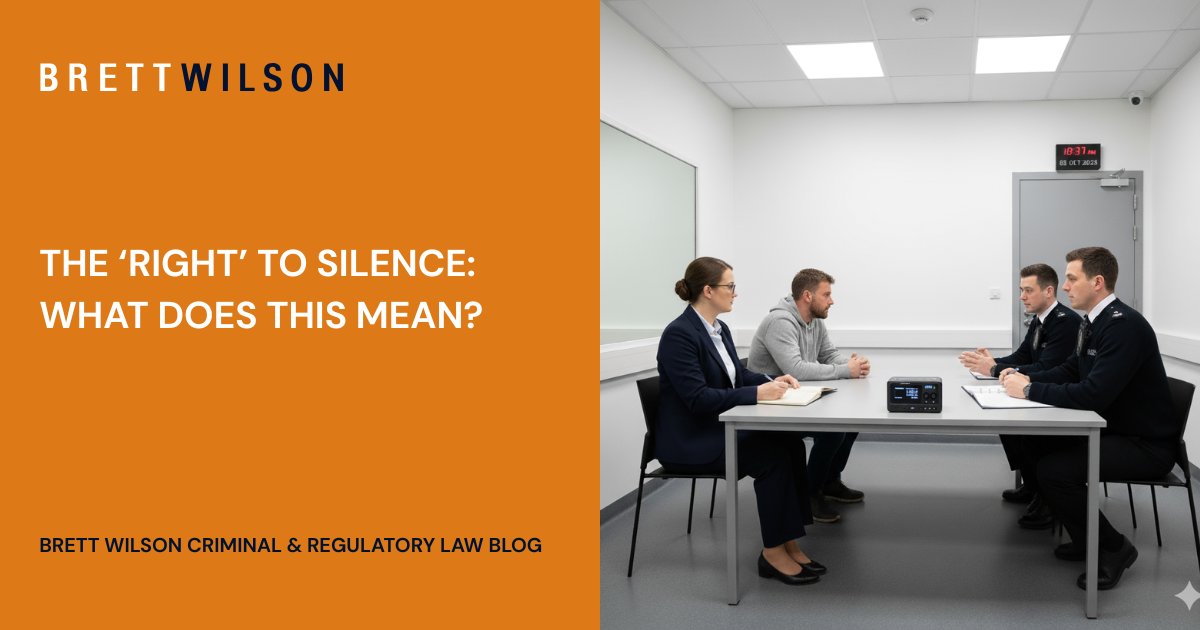 The ‘right’ to silence: what does this mean?  - brettwilson.co.uk/the-right-to-s…