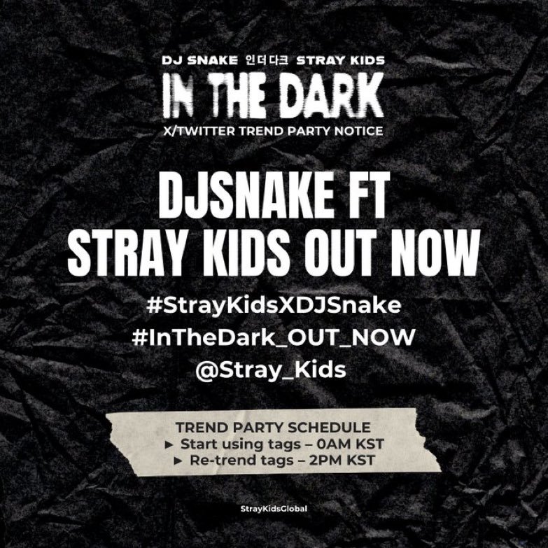 skzchartdata's tweet image. [TREND PARTY NOTICE]

STAYs, let's celebrate the release of @Stray_Kids and @djsnake’s "In The Dark" collaboration!

❌ Don't use the tags yet
⏰ Trend party starts 0AM KST

#InTheDark #StrayKids
#StrayKidsXDJSnake