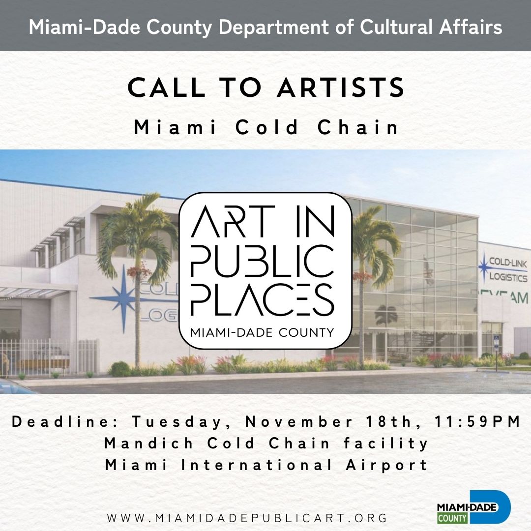 Miami-Dade County Art in Public Places program, <a href="/iflymia/">Miami Int'l Airport</a>, and <a href="/PortMiami/">PortMiami</a> have issued an #ArtistCall for Mandich Cold Chain facility at Miami International Airport. Deadline to submit is on Tues, 11/18, at 11:59pm.

For Details and to Apply: miamidadepublicart.org/app/opportunit…

#MiamiDadeArts