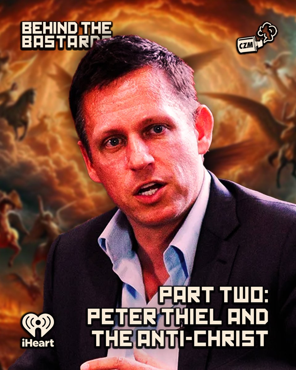 New <a href="/bastardspod/">Behind The Bastards</a> 🐉

Robert answers the big question: who does Peter Thiel think the antichrist might be? And we learn about the time he considered cryonically freezing his own head after death.

<a href="/IwriteOK/">Robert Evans (The Only Robert Evans)</a> <a href="/yourewrongabout/">You're Wrong About...</a> <a href="/why_sophie_why/">Sophie Rae Lichterman</a>

iheart.com/podcast/105-be…
