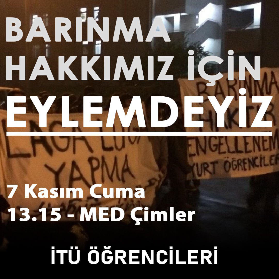 Bu sene yapılan fahiş yurt zamlarına karşı, yurtların yetersizliği ve sorunlarına karşı eylemdeyiz!