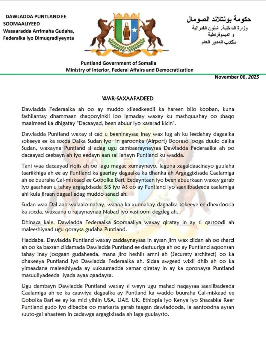 JibrilQoobey's tweet photo. Puntland Government has strongly denied allegations made by the Federal Government of Somalia claiming that Puntland is involved in the ongoing conflict in Sudan. Puntland stated that there are no forces or militias affiliated with it operating in Sudan or anywhere outside its territory.

Puntland condemned the Federal Government for spreading “false propaganda and incitement,” accusing it of attempting to create political tension.

The statement also expressed Puntland’s deep gratitude to its international partners for supporting its ongoing fight against terrorist groups operating in the Calmiskaad mountains. Special thanks were extended to the USA, UAE, UK, Ethiopia, and Kenya for their continued support to Puntland in its fight against terrorism.

#Puntland #Somalia #PressRelease #Sudan #Security
