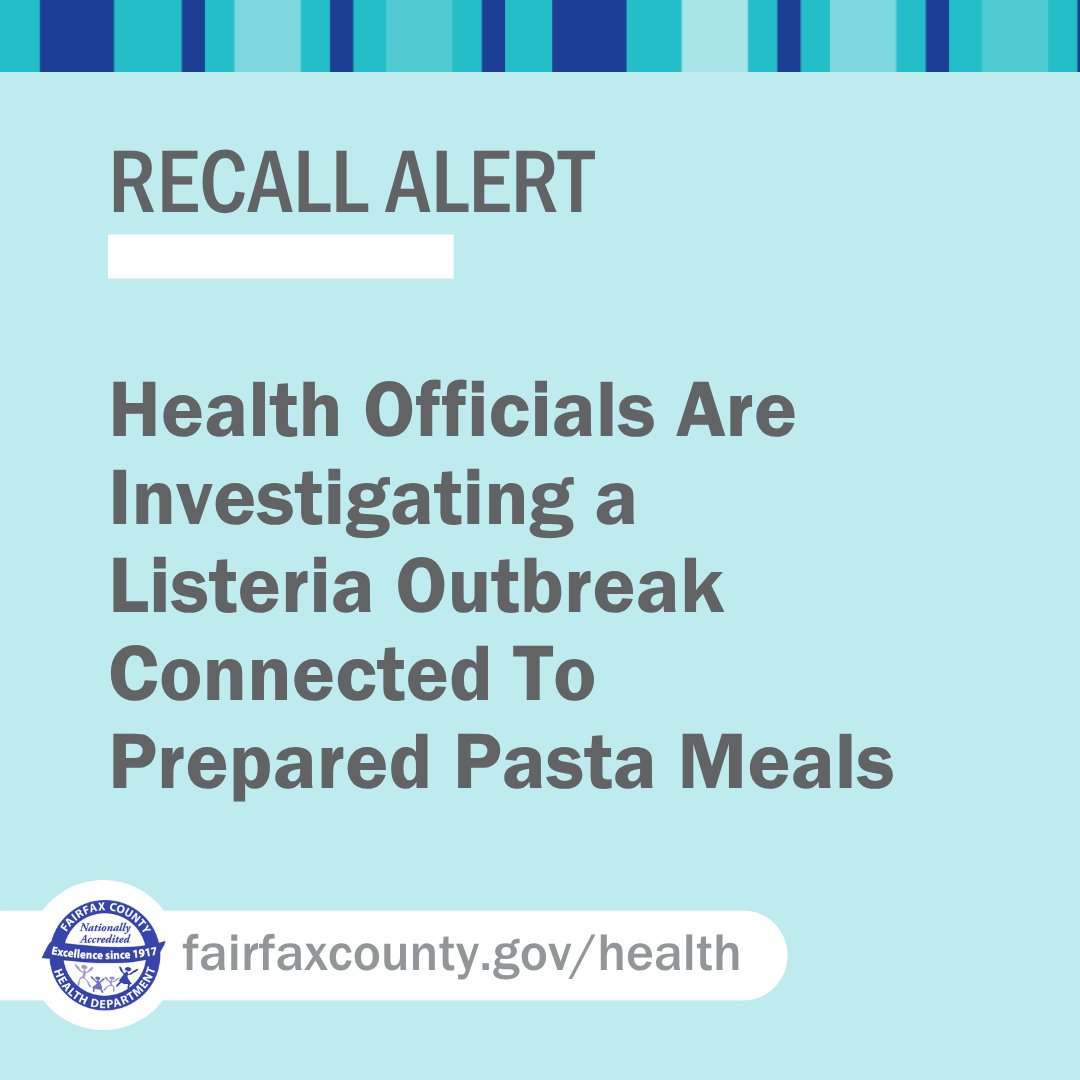 Listeria outbreak: Prepared pasta meals sold nationwide, including Virginia, have been recalled. Pregnant people, newborns, adults 65+, and those with weakened immune systems are at the highest risk. Learn more: ow.ly/S55P50XnXtl