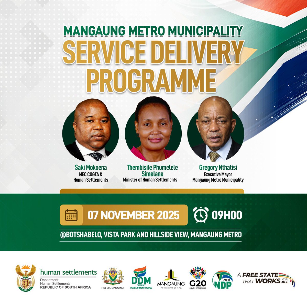 Mangaung Metro Municipality Service Delivery Programme

Details are as follows:

Date: Friday, 07 November 2025
Venues: Botshabelo, Vista Park and Hillside View
Time: 09:00