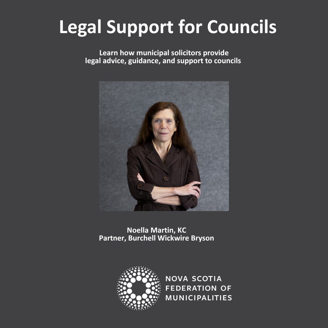 🕞 3:45 PM – 4:45 PM
Learn how municipal solicitors provide legal advice, guidance, and support to councils with Noella Martin, KC.
#NSFMConference2025 #MunicipalGovernance