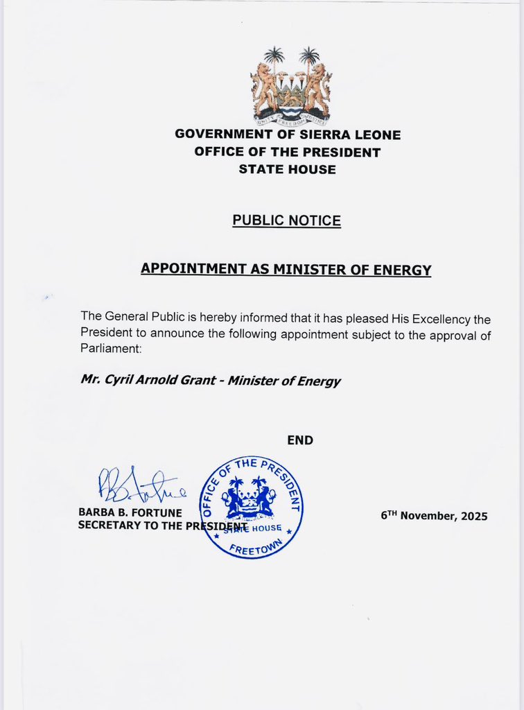 PUBLIC NOTICE

His Excellency the President has appointed a new substantive Minister of Energy
