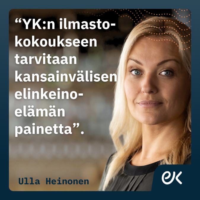 YK:n ilmastoneuvotteluista ennakoidaan vaikeita. Juuri siksi tarvitaan elinkeinoelämän painetta, sanoo <a href="/heinonen_ulla/">Ulla Heinonen</a>:

"Fossiilitaloudesta irtaantuminen tuo kilpailukykyä, kunhan siirtymä tehdään fiksusti ja kustannustehokkaasti. Kaikki maat mukaan!"

ek.fi/ajankohtaista/…