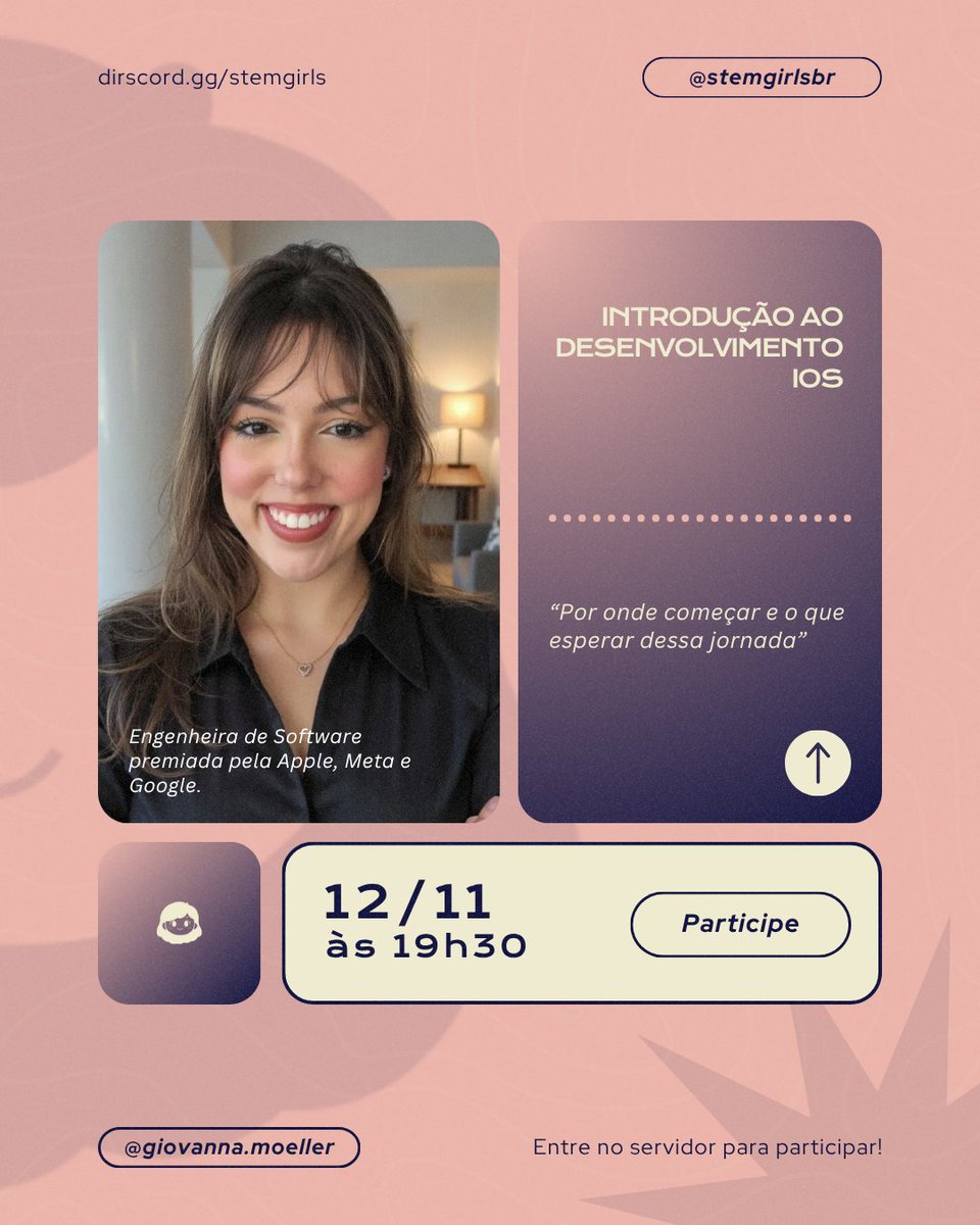 💡Quer começar no desenvolvimento iOS?

Webinar - ESPAÇO DELAS com Giovanna Moeller 🌷 #BolhaTechGirl

Teremos uma palestra com o tema:
“Introdução ao Desenvolvimento iOS: Por onde começar e o que esperar dessa jornada” 💻

📅 12/11 (quarta) às 19h30
🔗 discord.gg/stemgirls?even…