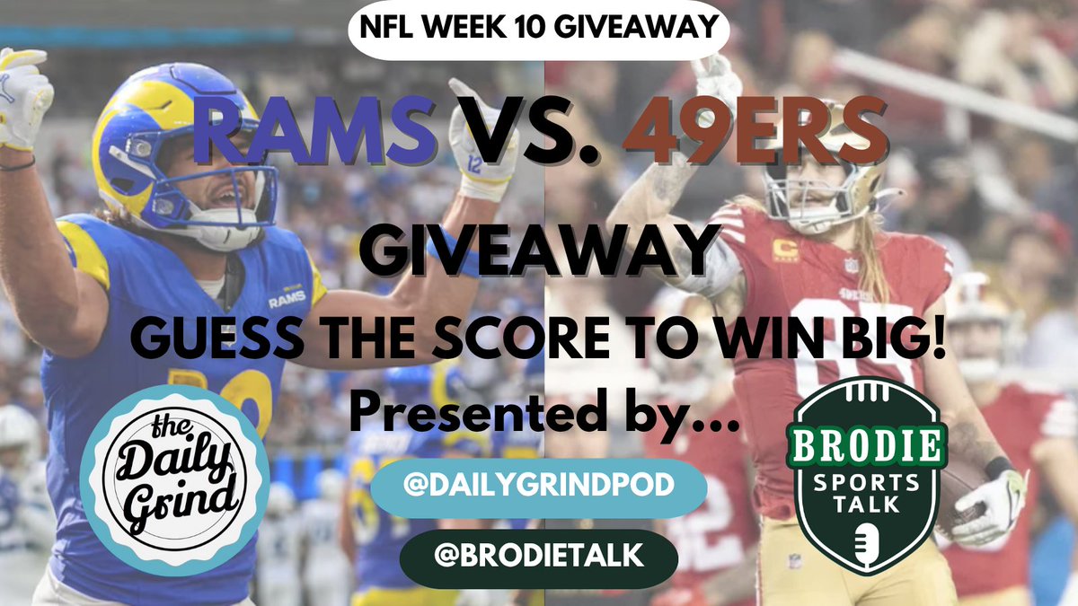 🚨#NFL #CONTEST🚨

GUESS THE SCORE &amp; WIN $20 AMAZON GIFT CARD

HOW TO ENTER:
✅ FOLLOW <a href="/dailygrindpod/">The Daily Grind Podcast ☕️</a> <a href="/BrodieTalk/">Brodie Sports Talk🏈🎙️</a>
✅ LIKE &amp; RT THIS TWEET
✅ COMMENT WITH CORRECT SCORE BEFORE KICKOFF

⏳ENDS AT 11/9, 8:00 PM EDT 🏈

#NFLWeek10 #RamsVs49ers #Giveaway #Ramily #NinerGang