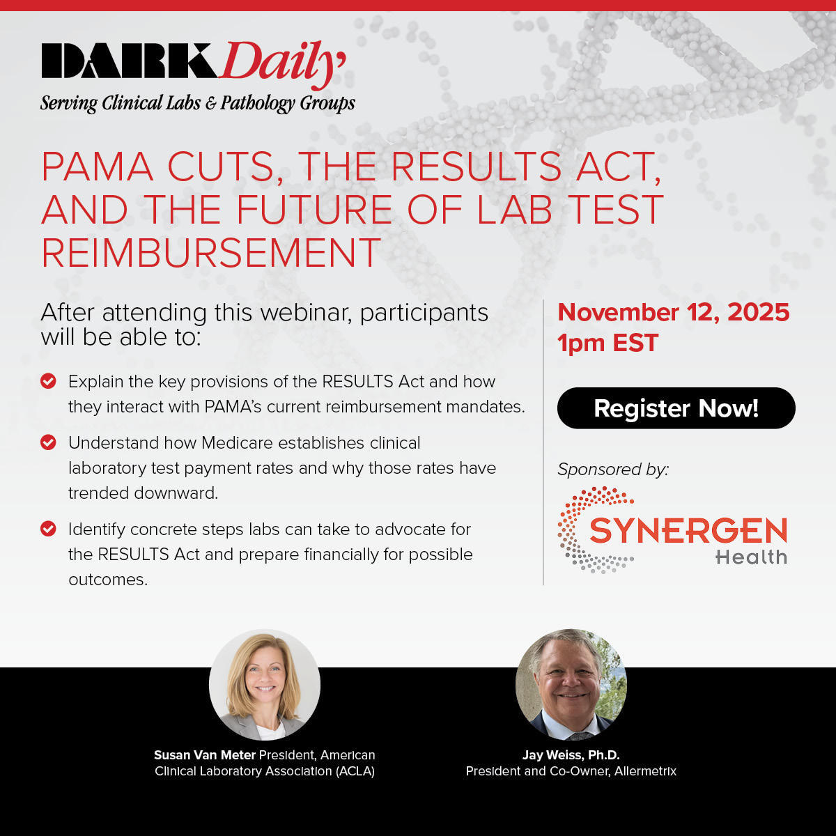 Register now for this free 60-minute webinar, “PAMA Cuts, the RESULTS Act, and the Future of Lab Test Reimbursement,” on November 12, 2025, at 1 PM ET, sponsored by <a href="/SYNERGENHealth/">SYNERGEN Health</a> and hosted by Dark Daily.

hubs.ly/Q03R_lMd0