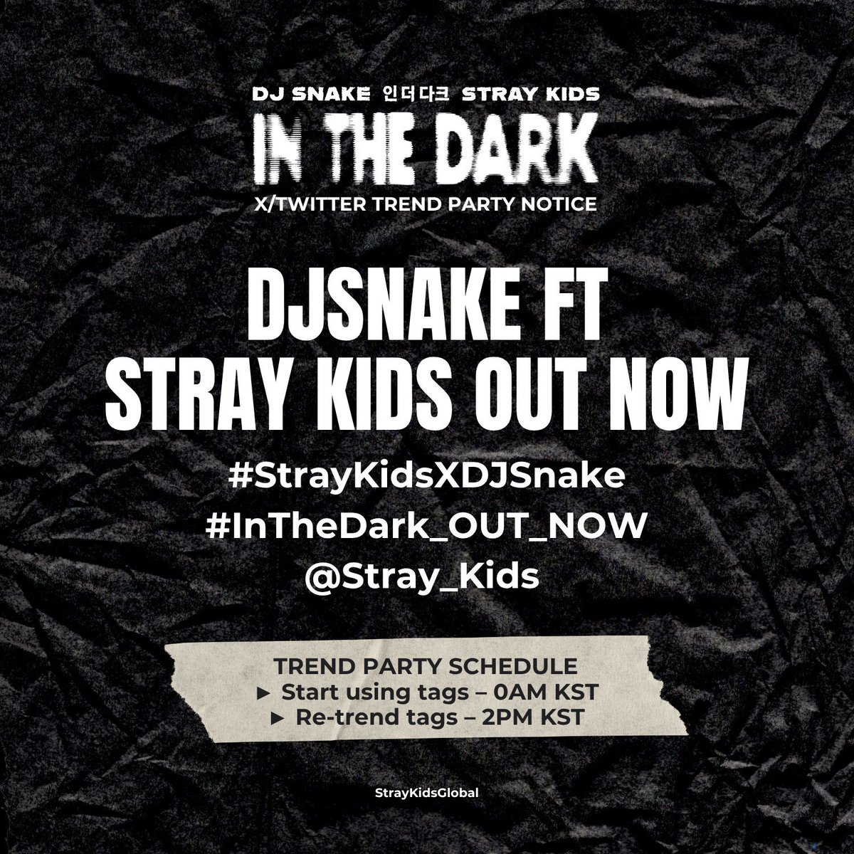 StrayKidsPL's tweet image. 📣 TREND PARTY

#StrayKidsXDJSnake #InTheDark pomału się ukazuje! Wesprzyjmy collab poniższymi tagami! 

❌ Nie używajmy tagów za wcześnie 
⏰ Trend party: 16:00 PL czasu 
⏰ Re-Trend party 06:00 PL czasu 

@Stray_Kids #StrayKids @djsnake
