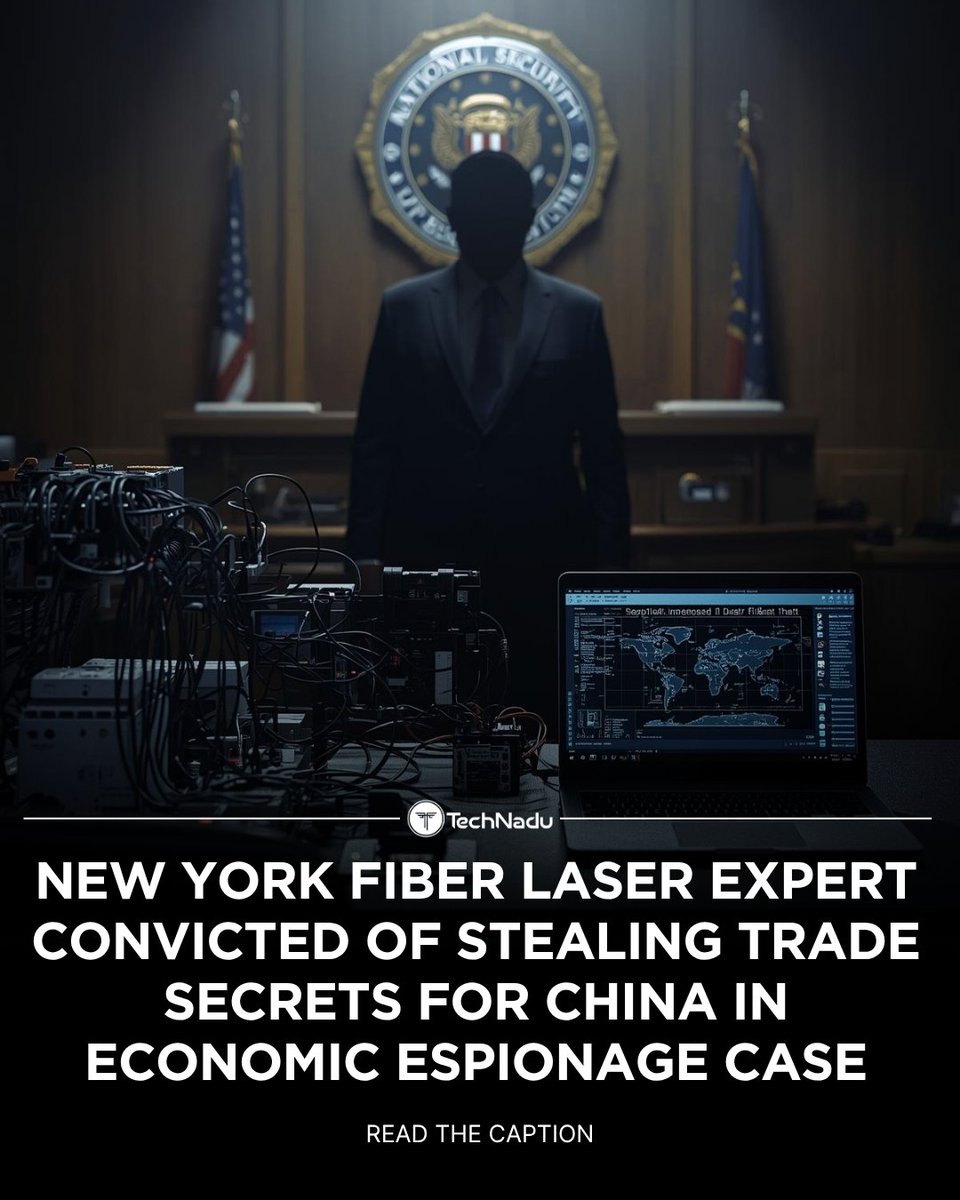 TechNadu's tweet image. A NY jury convicts Ji Wang of economic espionage &amp;amp; trade secret theft tied to DARPA–Corning laser tech with military use.

He stole files to start a fiber biz in China under the “Thousand Talents Plan.” Sentencing: April 2026.

 #Cybersecurity #Espionage #DARPA #China #FBI