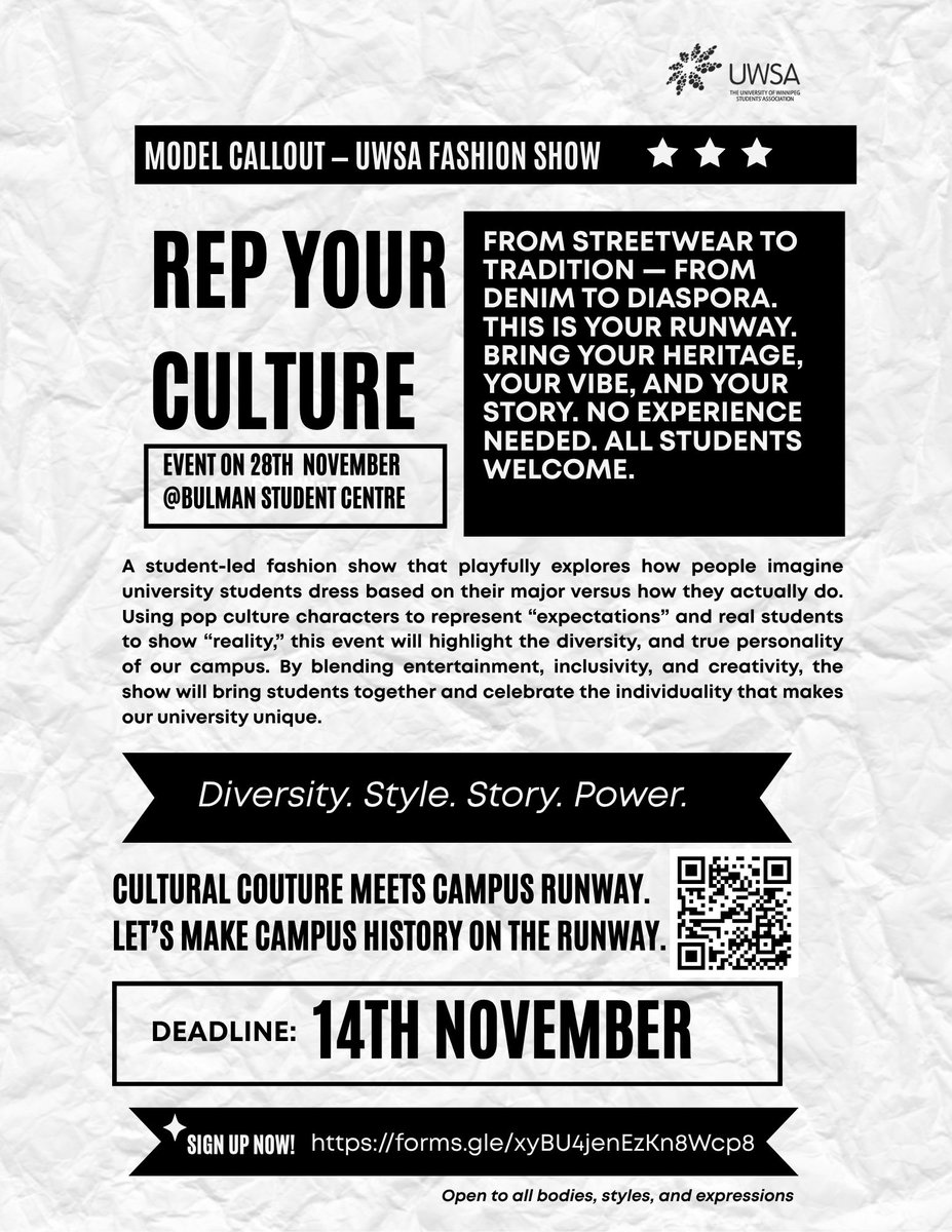 We’re calling all students to represent their culture, identity, and creativity on stage. No modelling experience needed. All UWinnipeg students welcome. You can walk solo, with friends, or as a cultural group.

Deadline to apply is November 14!

Link to apply is in the bio!