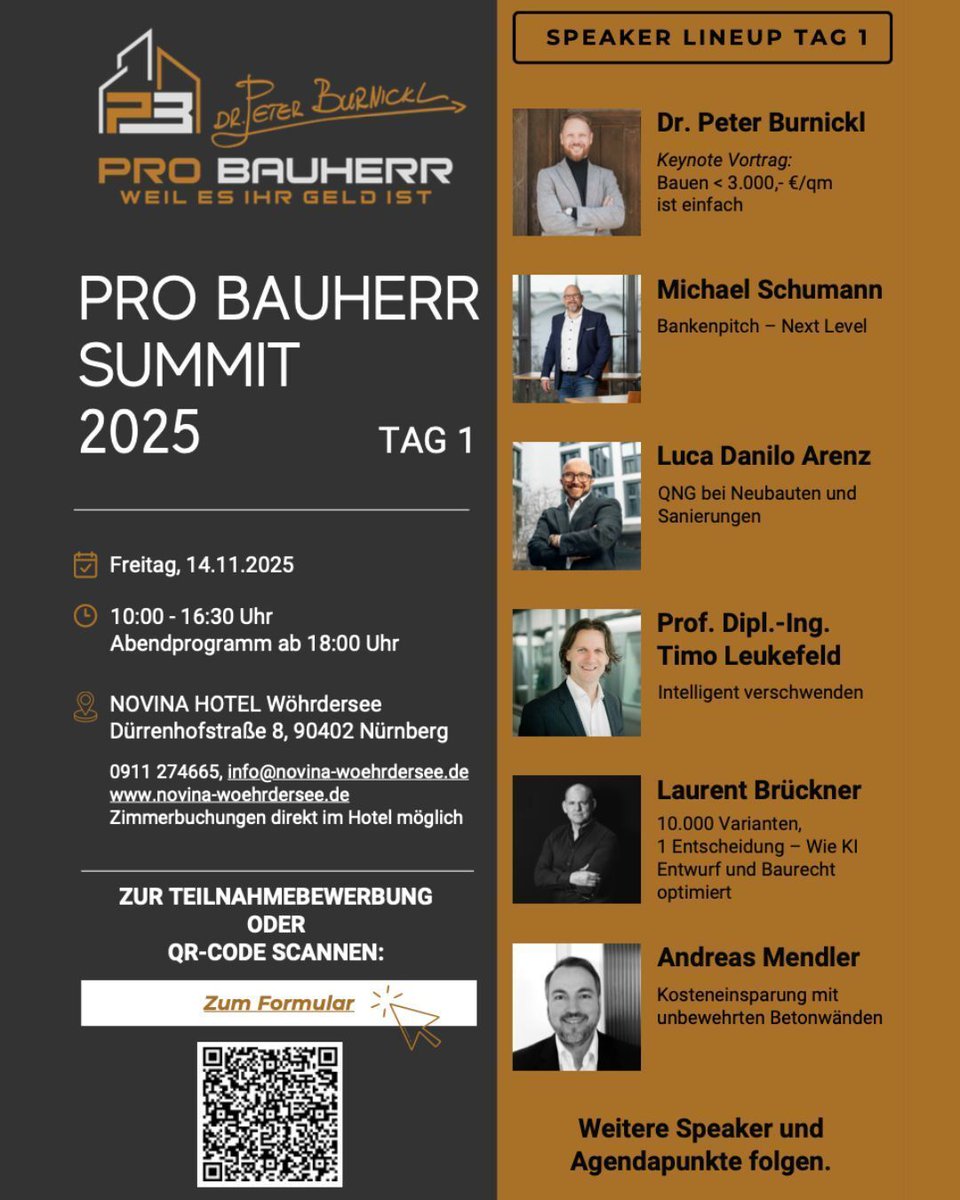 Nicht verpassen! Der Pro Bauherr Summit 2025 mit Dr. Peter Burnickel startet am 14.–15.11. in Nürnberg. 

Erfahren Sie, wie man richtig in Immobilien investiert, beim Bauen spart &amp; Energie clever nutzt.

Infos &amp; Anmeldung 👉 forms.office.com/Pages/Response…