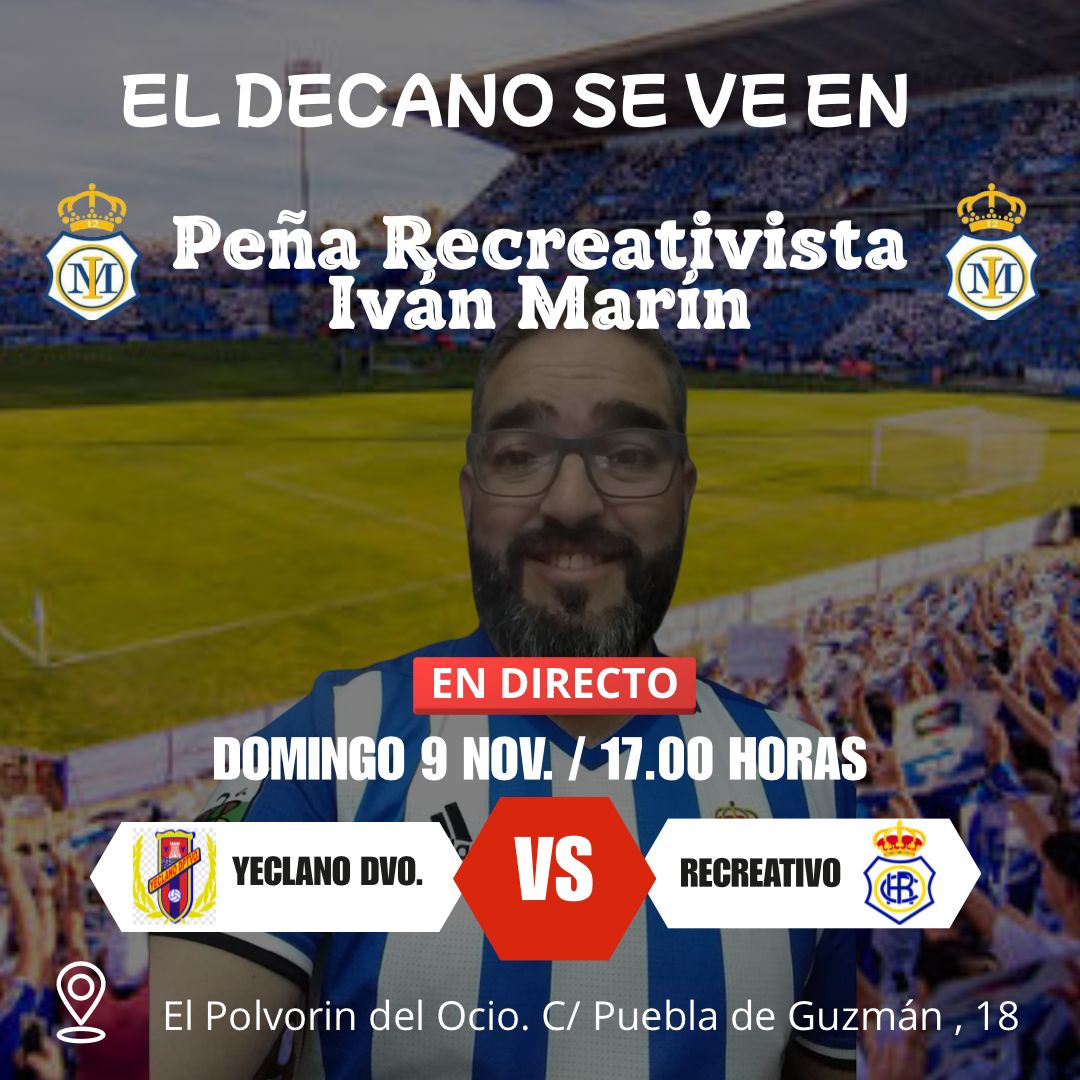 📣 ¡Este domingo vivimos el partido en la Peña Iván Marín! 💙🤍

El Recreativo de Huelva se enfrenta al Yeclano Deportivo 🆚⚽
🗓️ Domingo, 17:00 h

Ven a disfrutarlo con nosotros, con el mejor ambiente recreativista 💪💙
¡No faltes! ¡Anima al Decano desde la peña! 🎉⚽🔥